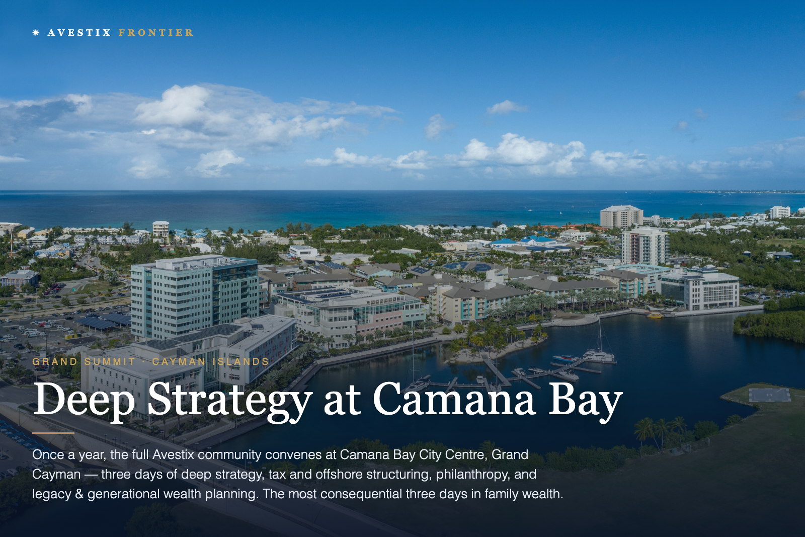 Camana Bay, Grand Cayman — annual summit